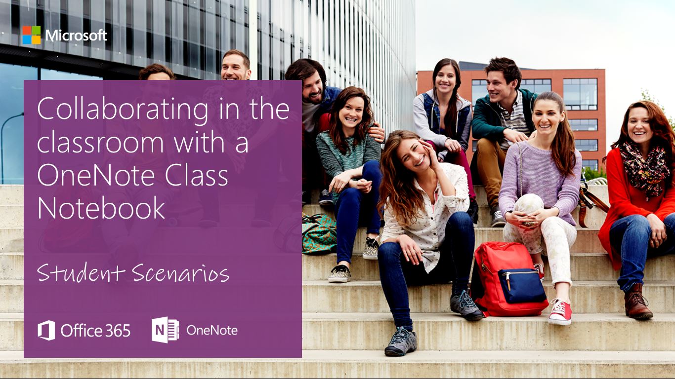 Student Basics Collaborating in the classroom with a OneNote class